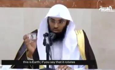 Un cleric saudit a încercat să „demonstreze” că Pământul NU se învârte în jurul Soarelui