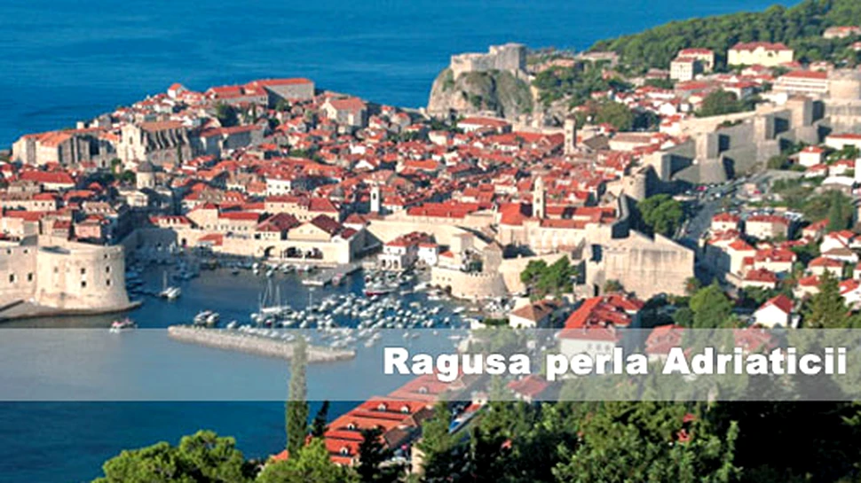 Ragusa – perla Adriaticii