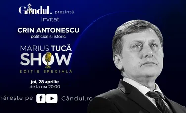 Marius Tucă Show începe joi, 28 aprilie, de la ora 20.00, live pe gandul.ro cu o nouă ediție specială