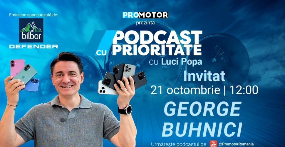 ProMotor anunță lansarea episodului 55 al „Podcast cu Prioritate” cu invitatul special George Buhnici