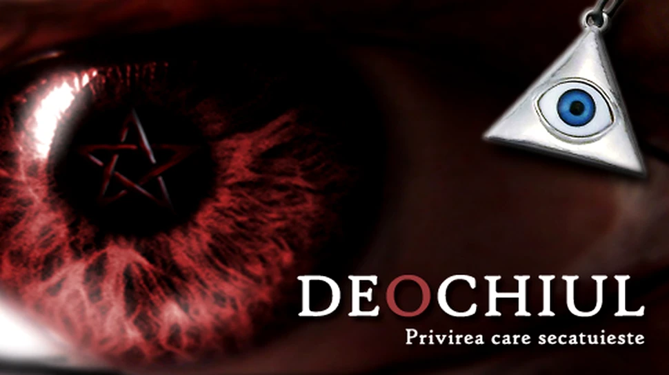 Deochiul – privirea care secatuieste