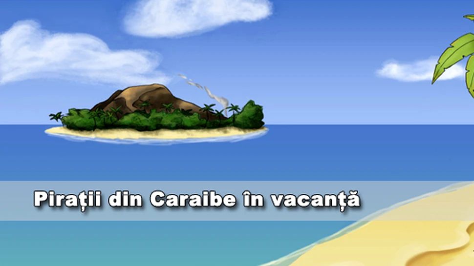 Piratii din Caraibe in vacanta