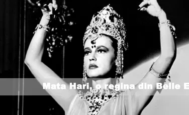 Mata Hari, o regina din Belle Epoque