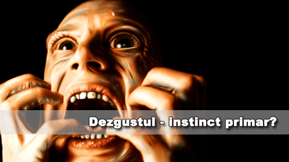 Dezgustul, instinct primar?