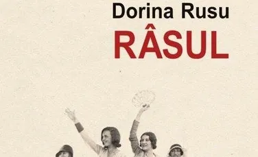 O carte pe zi: „Râsul”, de Dorina Rusu. ”Ţara e plină de oameni neserioşi care se iau foarte în serios”