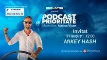Mikey Hash vine la „Podcast cu Prioritate” #111 by ProMotor. Despre cei 3 ani petrecuți pe ocean, întoarcerea în România, BMW, motociclete, aviație