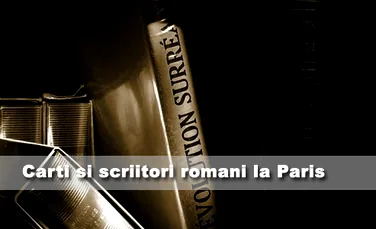 Carti si scriitori romani la Paris