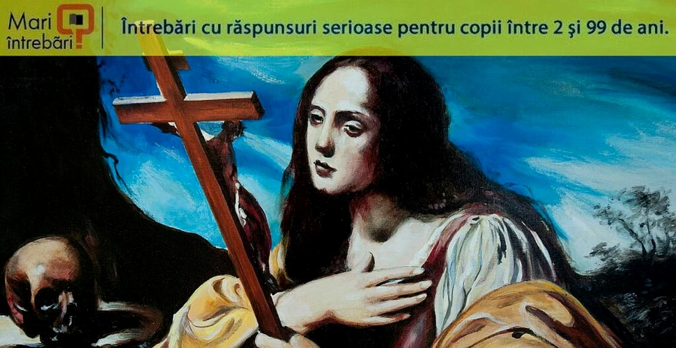 Cine a fost Maria Magdalena?