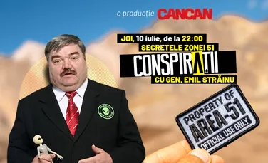 Gen. Emil Străinu dezvăluie secretele Zonei 51 / Joi, 10 iulie, de la 22:00, LIVE pe YouTube CANCAN