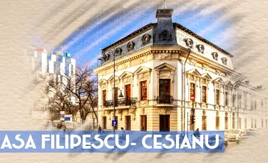 Casa Filipescu-Cesianu (DOCUMENTAR)