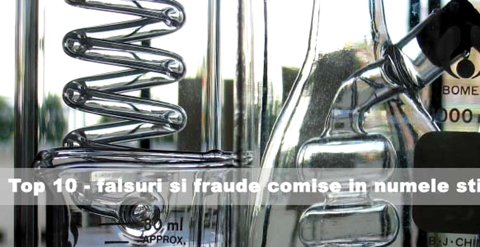 Top 10 – falsuri si fraude comise in numele stiintei