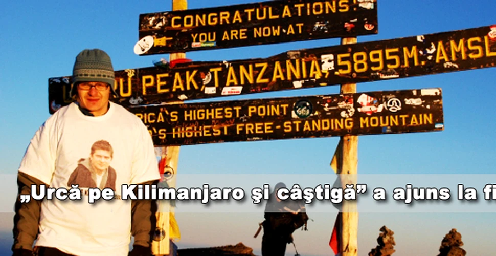 Concursul „Urca pe Kilimanjaro si castiga” a ajuns la final