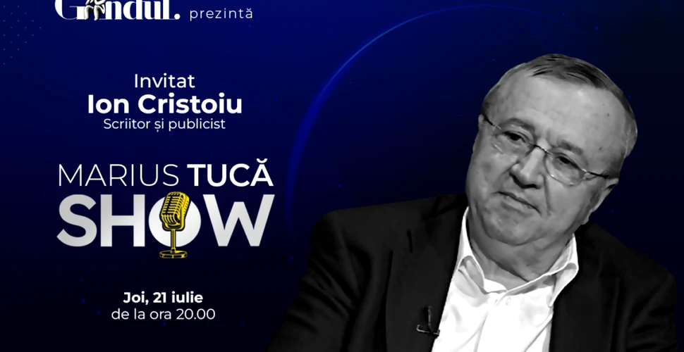 Marius Tucă Show începe joi, 21 iulie, de la ora 20.00, live pe gandul.ro