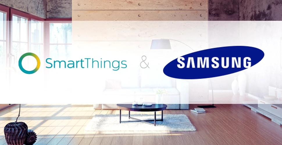 Un nou pas în lupta pentru automatizarea locuinţelor: Samsung a cumpărat start-up-ul SmartThings pentru 200 milioane de dolari