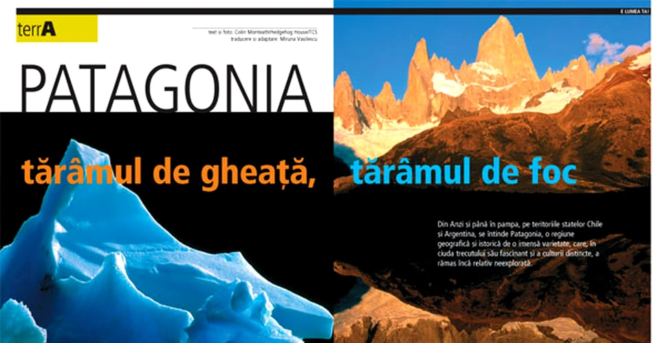 Patagonia taramul de gheata, taramul de foc