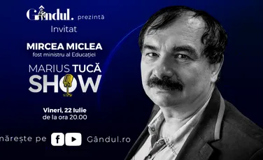 Marius Tucă Show începe vineri, 22 iulie, de la ora 20.00, pe gandul.ro