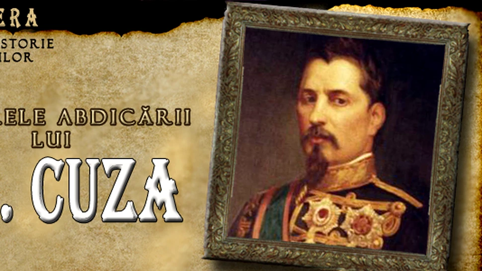 Misterele abdicarii lui A.I. Cuza