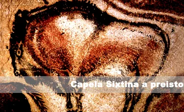 Capela Sixtina a preistoriei