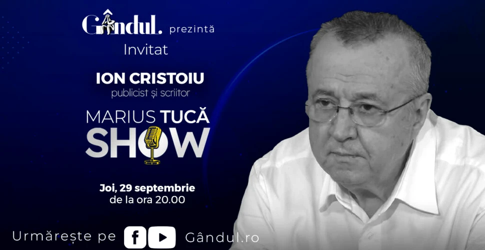 Marius Tucă Show începe joi, 29 septembrie, de la ora 20.00, live pe gândul.ro