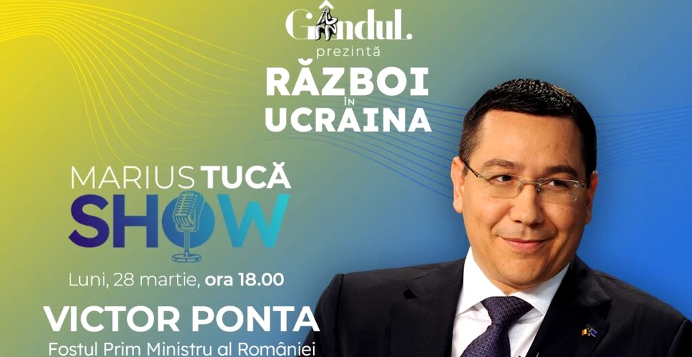 Marius Tucă Show începe luni, 28 martie, de la ora 18.00, live pe gandul.ro cu o nouă ediţie specială